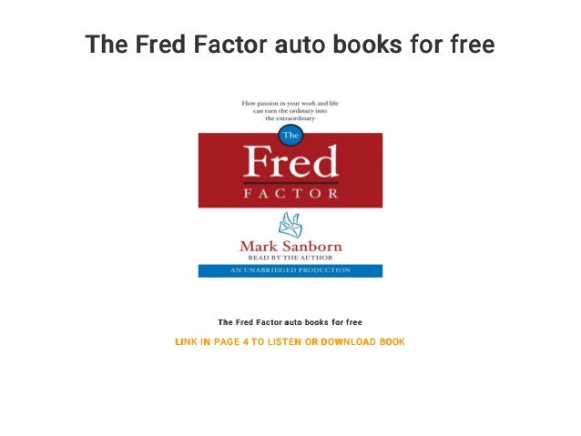 The Fred Factor